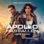 APOLLO HAS FALLEN COMMUNIQUÉ DE PRESSE